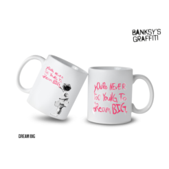 Banksy Ceramic Mug 325ml - Dream Big