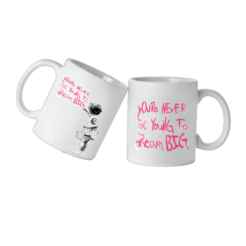 Banksy Ceramic Mug 325ml – Dream Big